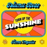 turn up the sunshine (from 'minions: the rise of gru' soundtrack) - diana ross, tame impala
