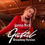 gatal (broadway version) - janna nick