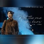 Nghe ca nhạc Not The One You Know (Hoan Nghênh Quang Lâm Ost) - Trương Vũ Hàm (LeeZi Zhang Yu Han)