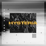 Nghe nhạc Hysteria - Voora Vauna