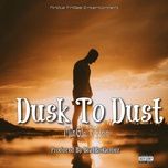 Tải nhạc Dusk To Dust - MinGle FrAss
