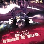 ultra beat automotivo das favelas 3.0 - darell, de la ghetto, young hollywood