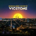 barcelona nights - vicetone