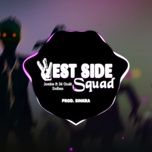 westside squad (remix) - jombie