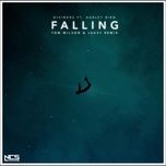 Nghe nhạc Falling (Tom Wilson & Jagsy Remix) - Diviners, Harley Bird, Tom Wilson, Jagsy