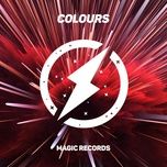 Tải nhạc Colours - Zeus X Crona, Denis Elezi, Chris Linton