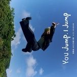 You Jump, I Jump (Beat) - Châu Chấn Nam (Vin Zhou)