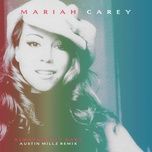 always be my baby (austin millz remix) - mariah carey