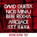 hey mama (ers remix) - david guetta, nicki minaj, bebe rexha, afrojack