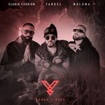 Nghe nhạc Nunca Y Pico - Yandel, Maluma, Eladio Carrion