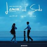 Ca nhạc Lemon And Soda  (Dáng Hình Tình Yêu Ost) (Beat) - Lưu Nhân Ngữ (Liu Renyu)