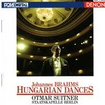 hungarian dance no. 1 in g minor: allegro molto - johannes brahms, staatskapelle berlin, otmar suitner