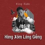 Nghe ca nhạc Hàng Xóm Láng Giềng - Nguyễn Thành Hưng