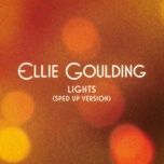 Nghe Ca nhạc Lights (Sped Up Version) - Ellie Goulding