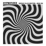 Hypnotized - Sophie Ellis-Bextor, Wuh Oh