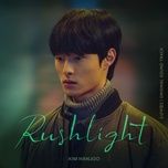 Ca nhạc Rushlight (Hope Or Dope 2 Ost) - Kim Han Joo
