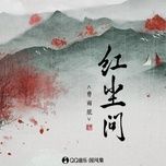 Hồng Trần Vấn / 红尘问 (Beat) - Tào Vũ Hàng