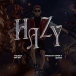 Nghe nhạc HAZY - Trunky, Mỹ Mỹ