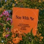 Nghe nhạc Stay With Me - Calvin Harris, Justin Timberlake, Halsey, Pharrell Williams