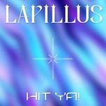 Ca nhạc Hit Ya! - Lapillus