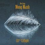 Nghe nhạc Mong Manh - CzEight