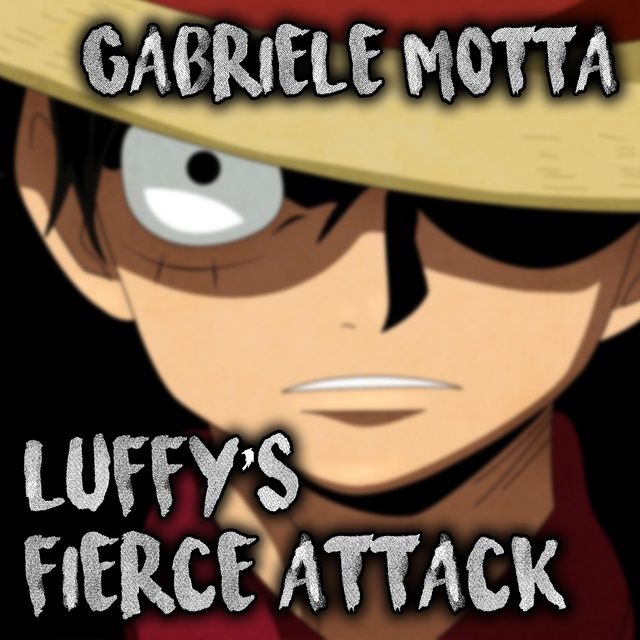 Luffy\'S Fierce Attack (From \