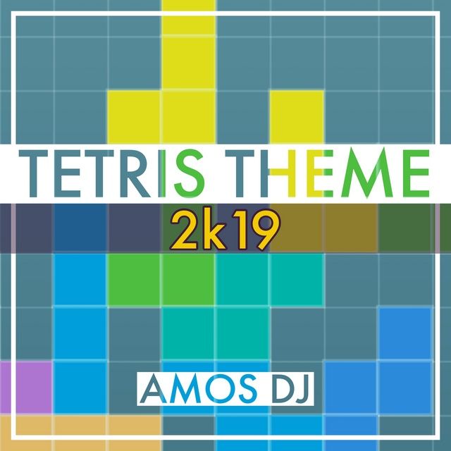 Tetris Theme 2019 - Amos DJ - NhacCuaTui