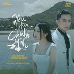 yeu hon chinh minh (ciray remix) - chau duong, duong edward, acv