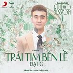 trai tim ben le (live version) - dat g