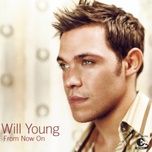 the sweetest feeling - will young