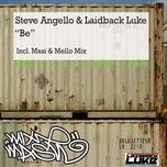 be (masi & mello re-work) - steve angello