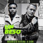 un beso - mauricio rivera, zion