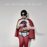 do better (matt squire ltd mix) - say anything