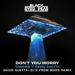 don't you worry (david guetta & djs from mars remix) - black eyed peas, david guetta, shakira