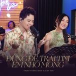 dung de trai tim em nho mong (talkshow chuyen chung ta) - trinh thang binh, juky san