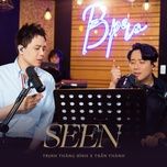 seen (talkshow chuyen chung ta) - trinh thang binh, tran thanh