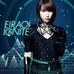 Tải Nhạc Ignite (Sword Art Online II Opening 1) - Eir Aoi