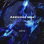addiction line - dmyb