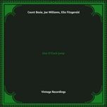 too close for comfort (part 1) - count basie, joe williams, ella fitzgerald