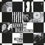someday you'll be sorry - kenny ball
