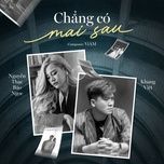 chang co mai sau - khang viet, nguyen thac bao ngoc