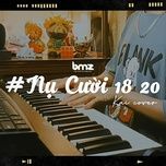 nu cuoi 18 20 cover - kai, bmz