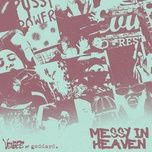 messy in heaven - venbee, goddard.