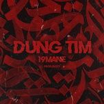 dung tim - 19 mane