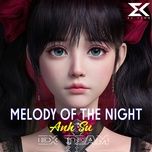 Tải Nhạc Melody Of The Night - Anh Su