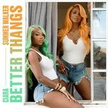 better thangs - ciara, summer walker