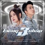 kieng 3 chan - hoang thuy linh, karik