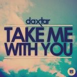 take me with you (extended instrumental version) - daxtar, jon