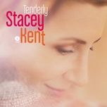 only trust your heart - stacey kent