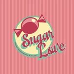 sugar love - namvee, hittwithlove